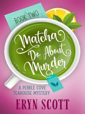 cover image of Matcha Do About Murder